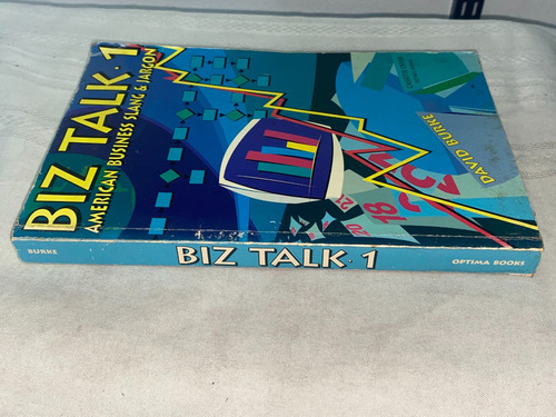 Biz Talk 1 American Business Slang- David Burke- Optima
