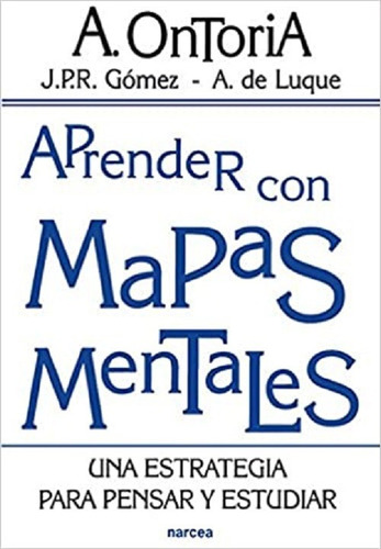 Aprender Con Mapas Mentales: Una Estrategia Para Pensar 