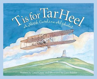 Libro T Is For Tar Heel : A North Car - Carol Crane