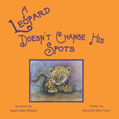 Libro A Leopard Doesn't Change His Spots - Tyson, Sam Tra...