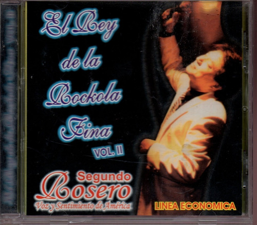 Cd Segundo Rosero El Rey De La Rockola Fina Vol Ii