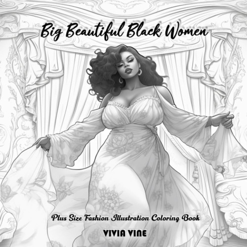 Libro: Big Beautiful Black Women: Plus Size Fashion Illustra