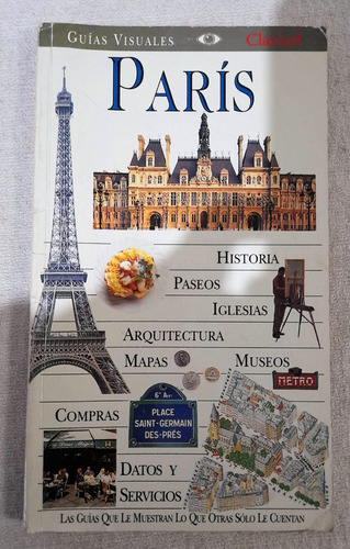 Guías Visuales Clarín - Paris - Guía Turística