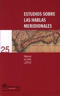 Libro Estudios Sobre Las Hablas Meridionales - Alvar, M