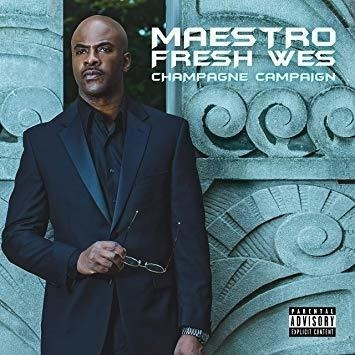 Maestro Fresh Wes Champagne Campaign Canada Import  Cd