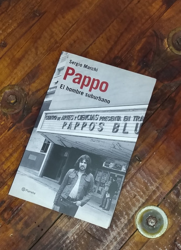 Pappo, El Hombre Suburbano