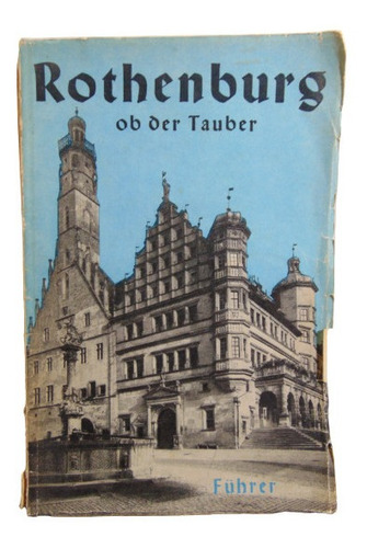Adp Führer Durch Rothenburg Ob Der Tauber A. Schnizlein