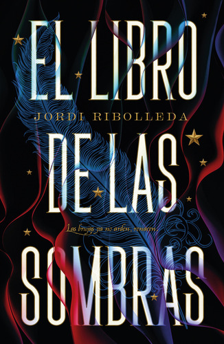 El Libro De Las Sombras: Blanda, De Jordi Ribolleda., Vol. 1.0. Editorial Umbriel, Tapa 1.0 En Español, 2023
