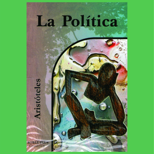 La Política - Aristoteles - Libro Nuevo