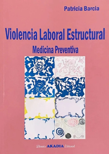 Violencia Laboral Estrucutral Patricia Barcia Nuevo!