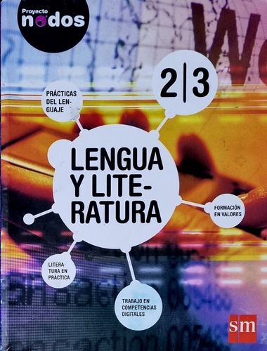 Lengua Y Literatura Proyecto Nodos 2/3 Edic. Sm