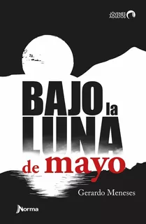 Bajo La Luna De Mayo - Libro Nuevo, Original