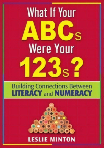 What If Your Abcs Were Your 123s?, De Leslie G. Minton. Editorial Sage Publications Inc, Tapa Blanda En Inglés