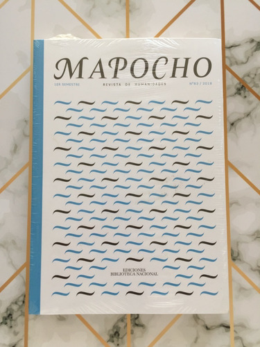 Mapocho. Revista De Humanidades N. 83 / 2018 