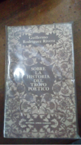 Libro Sobre La Historia Del Tropo Poetico