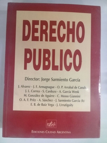 Jorge Sarmiento García Derecho Público Ediciones Ciudad Arge