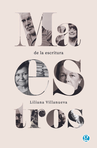 Maestros De La Escritura - Liliana Villanueva