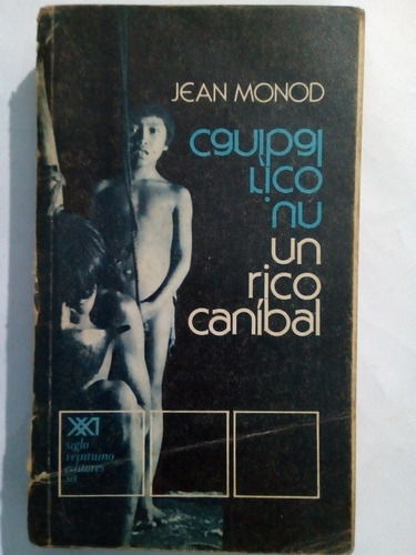 Un Rico Canibal - Jean Monod