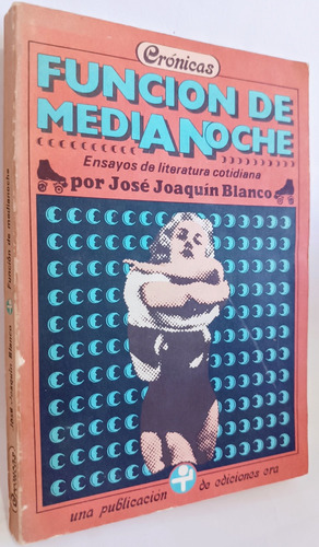 Función De Medianoche Jose Joaquín Blanco