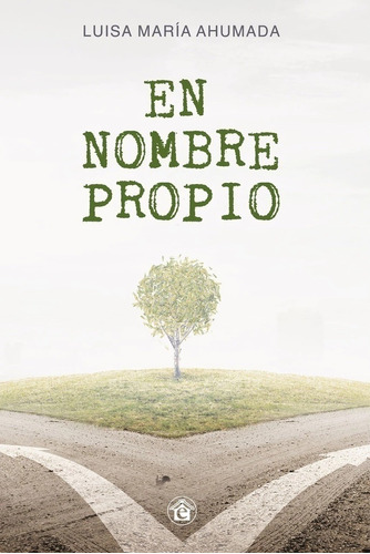 En Nombre Propio - Luisa María Ahumada - El Emporio Ed