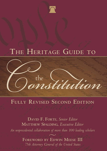 Libro: The Heritage Guide To The Constitution: Fully Revised