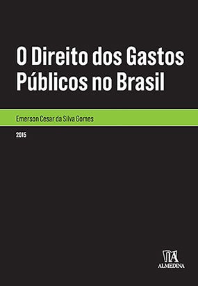 Livro O Direito Dos Gastos Públicos No Brasil