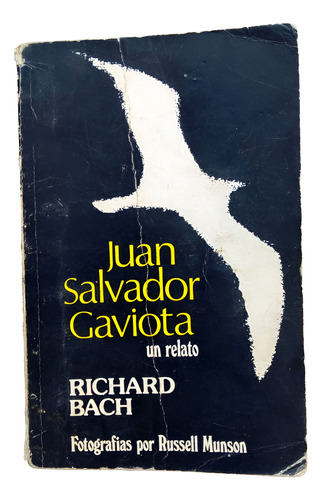 Juan Salvador Gaviota: Un Relato Richard Bach (Usado)