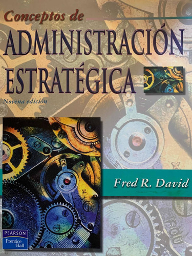 Conceptos De Administración Estratégica - 8a Edición