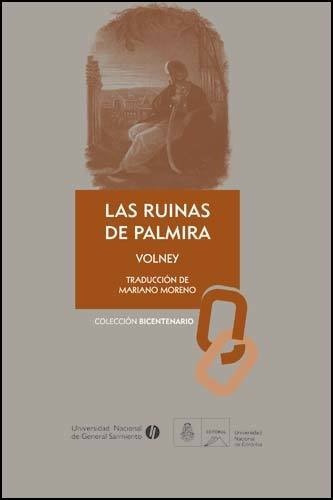 Las Ruinas De Palmira - Conde De Volney Conde De Vol, de de De Volney de De Volne. Editorial De La U. N. Cordoba en español