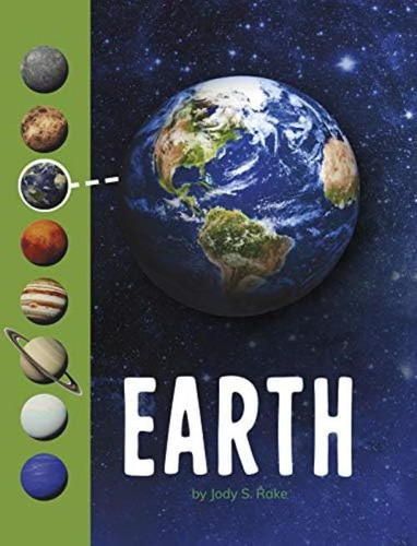 Earth (planets In Our Solar System), De Rake, Jody S.. Editorial Pebble Books, Tapa Dura En Inglés