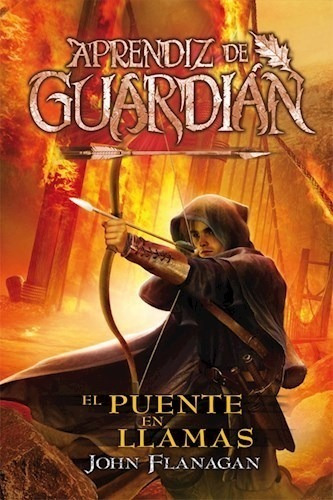 Libro El Puente En Llamas De John Flanagan