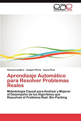 Aprendizaje Automatico Para Resolver Problemas Reales: Metod