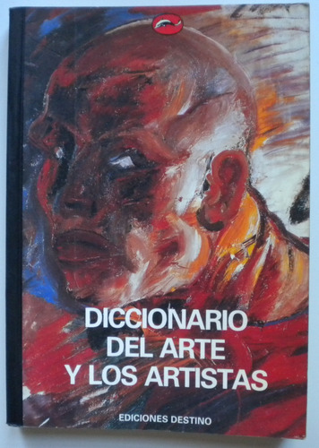 Read Herbert (editor) / Diccionario Del Arte Y Los Artistas