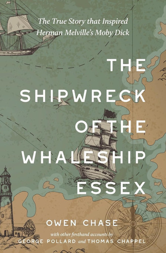 Libro: The Shipwreck Of The Whaleship Essex (warbler