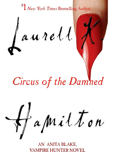 Libro: Circus Of The Damned: An Anita Blake, Vampire Hunter
