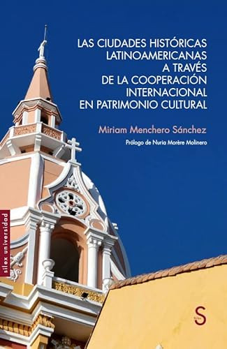 Libro Las Ciudades Históricas Latinoamericanas A Través De L