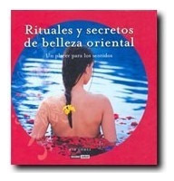 ** Rituales Y Secretos De Belleza Oriental **  Mar Gomez 