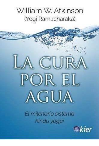 Cura Por El Agua, La - Atkinson, William W.