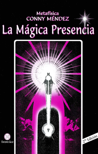 Libro : La Magica Presencia - Conny Mendez