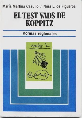 El Test Vads De Koppitz Con Apéndice - Casullo * Guadalupe