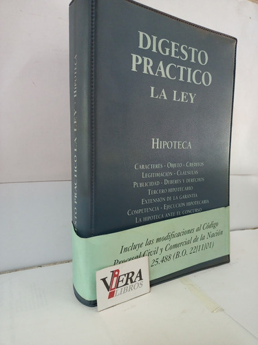 Digesto Práctico La Ley. Hipoteca - Leiva Fernandez