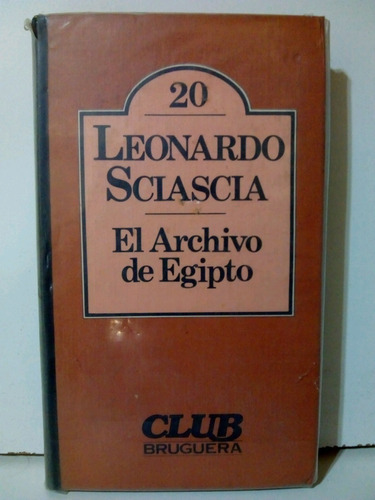 El Archivo De Egipto - Leonardo Sclascia Libro Usado 