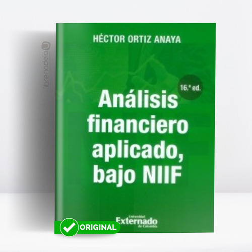 Análisis Financiero Aplicado, Bajo Niif (16a. Edición)