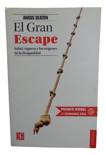 Adp El Gran Escape Angus Deaton / Ed. Fondo De Cultura