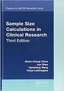 Sample Size Calculations In Clinical Research (chapman  Y  H