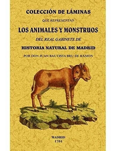 Coleccion De Laminas Que Representan Los Animales, De Bru, De Ramon Juan Bautista., Vol. 1. Editorial Maxtor, Tapa Blanda En Español