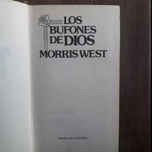 Los Bufones De Dios Morris West
