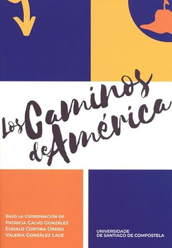 Los Caminos De America - Calvo Patricia Cortina Eudald