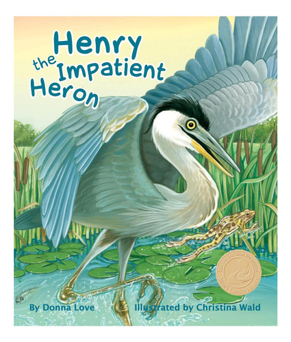 Libro: Henry, La Garza Impaciente (colección Arbordale)