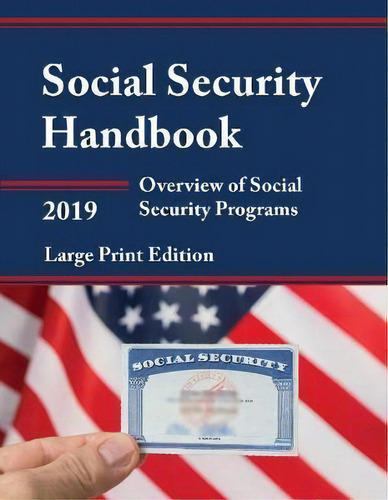 Social Security Handbook 2019 : Overview Of Social Security Programs, De Social Security Administration. Editorial Rowman & Littlefield, Tapa Blanda En Inglés